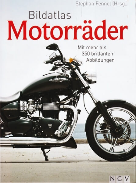 Bild von Picture Atlas Motorcycles: With more than 350 brilliant images